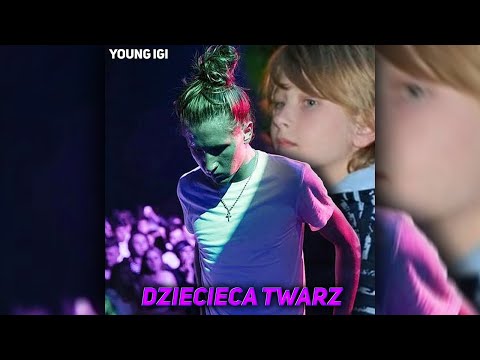 Young Igi "Dziecieca Twarz"