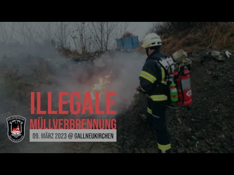 09.03.2023 Illegale Müllverbrennung | FF Gallneukirchen