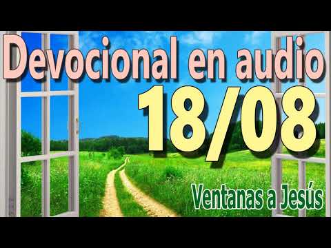 Devocional en audio 18/08 - Ventanas a Jesús