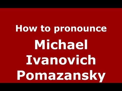 How to pronounce Michael Ivanovich Pomazansky (Russian/Russia) - PronounceNames.com