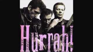 Hurrah! - "If Love Could Kill"