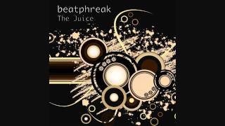 Beatphreak - The Juice
