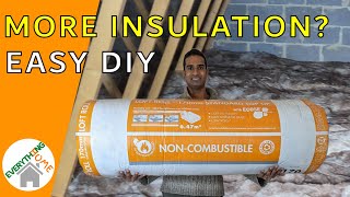 How To Add Loft Insulation - Do YOU Have Enough?