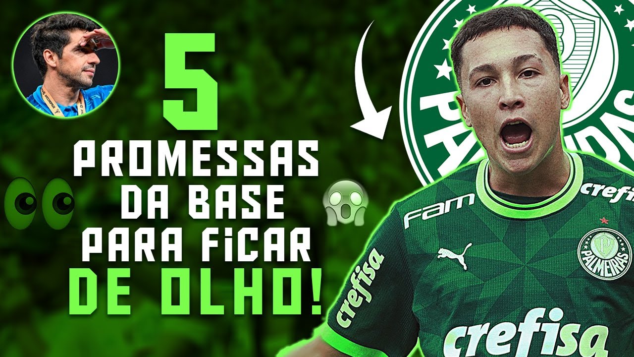5 PROMESSAS DA BASE DO PALMEIRAS PRA FICAR DE OLHO EM 2024