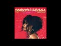 Camila Cabello X Carlos Santana X Rob Thomas Smooth Havana REMIX MASHUP
