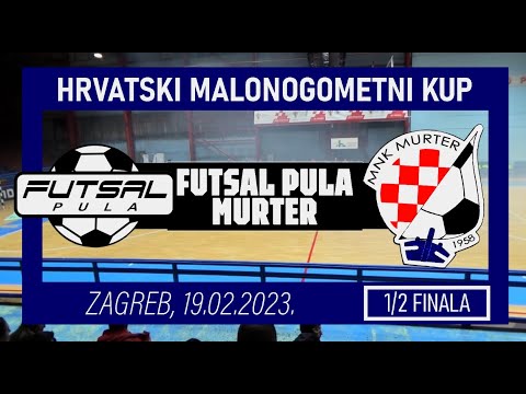 HMN KUP 1/2F: FUTSAL PULA - MURTER  6:3, 19.02.2023.