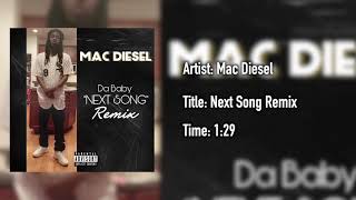 Mac Diesel - Da Baby "Next Song" Remix
