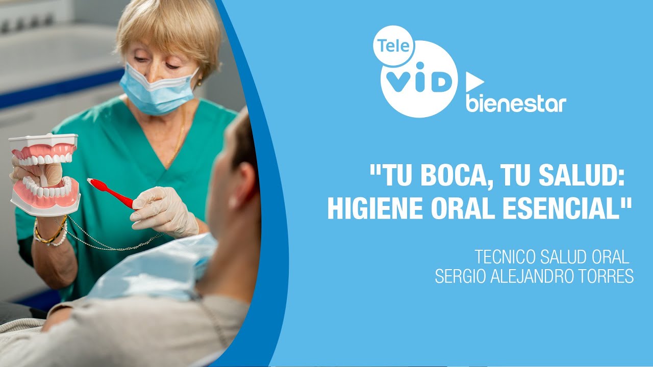 🏥💉"Tu boca, Tu salud: Higiene Oral esencial", Salud VID | Tele VID ▶️ Bienestar