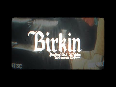 Prodigy10k x 347Aidan - BIRKIN (Official Lyric Video) prod.Ouhboy