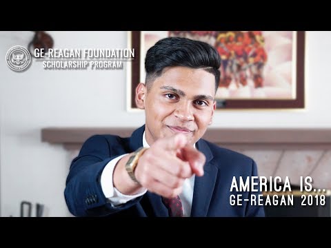 "America Is..." — 2018 GE-Reagan Foundation Scholarship