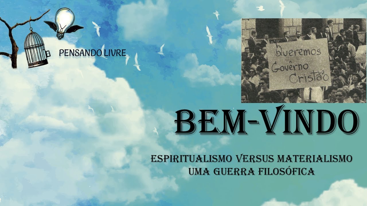 Materialismo x Espiritualismo