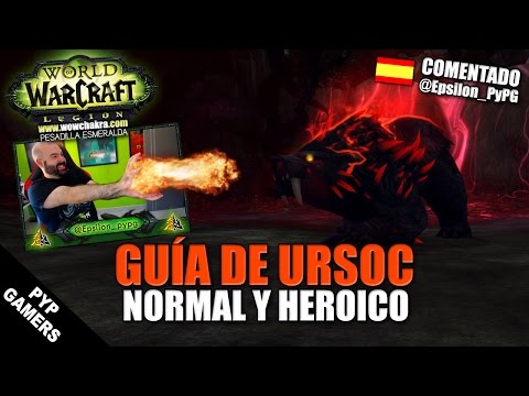 Guía de Ursoc en Normal y Heroico | Pesadilla Esmeralda - Legion