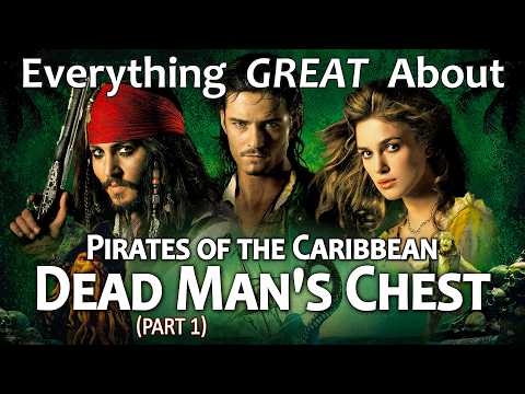 Everything GREAT About Pirates of the Caribbean: Dead Man's Chest! (Part 1)