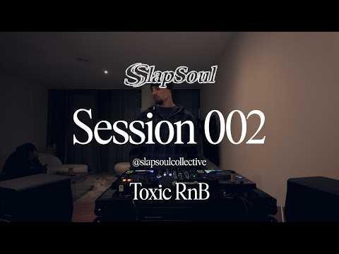 SlapSoul Session 002 | Tory Lanez, Jacquees, Ella Mai, Drake, Gunna, Leon Thomas | Toxic R&B, HipHop