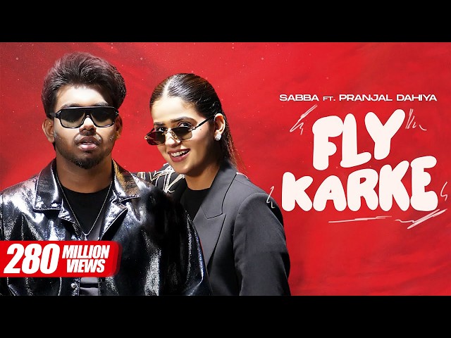 Fly Karke Lyrics English Translation – Sabba | Pranjal Dahiya