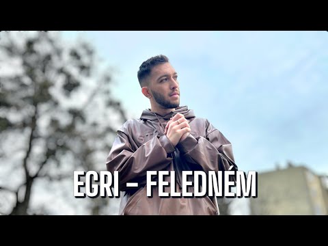 EGRI - FELEDNÉM