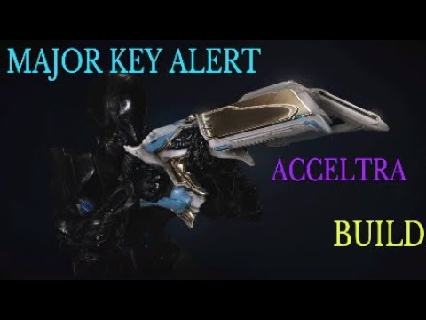 Warframe- Acceltra Build