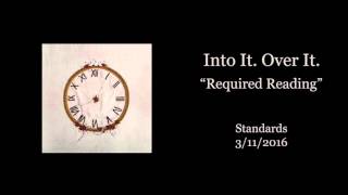 Into It. Over It. - "Required Reading" (Official Audio)