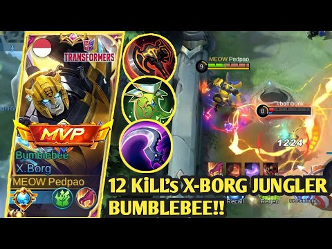 12 KiLL's X-BORG BUMBLEBEE JUNGLER ‼️| BEST BUILD X-BORG 2023 | BUILD X-BORG TERSAKIT 2023