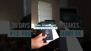 🛳️ 30 Cruise Mistakes: #13: Poorly Packed Carry On 🧳