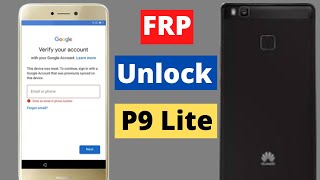 New Method 2024 Huawei P9 Lite VNS-L31 Frp Bypass
