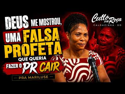 Falsa profeta queria fazer o pastor cair - Pastora Mariluse