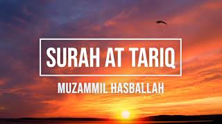 Download lagu 086 | SURAH AT TARIQ | MUZAMMIL HASBALLAH mp3