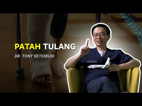 🦴 PATAH TULANG, BISAKAH SEMBUH TANPA OPERASI? 🦴 | DR TONY SETIOBUDI