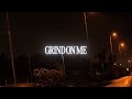 Josh Fawaz - Grind On Me
