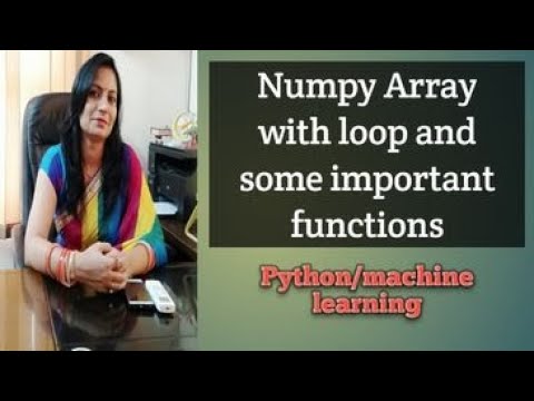 Numpy Class 3 Array Loop And Important Functions