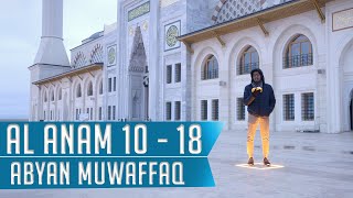 Download lagu GOES TO TURKEY 2 || SURAT AL AN'AM 10 - 18 || ABYAN MUWAFFAQ mp3