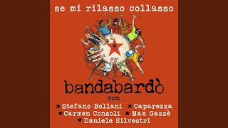 Se mi rilasso collasso (feat. Stefano Bollani, Caparezza, Carmen Consoli, Max Gazzè, Daniele...