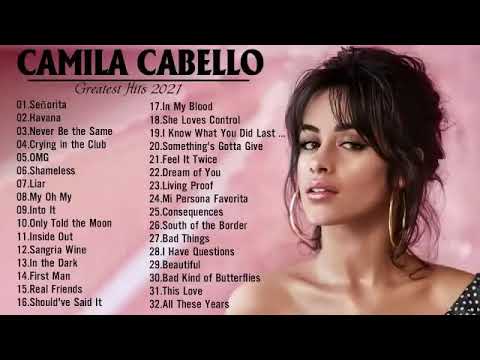 CamilaCabello Greatest Hits Full Album 2022 | CamilaCabello Best Songs Playlist 2022