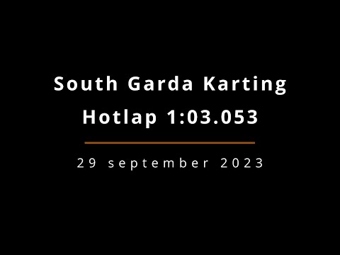 Hotlap 1:03.053 - Fastest Time Overall Practise - South Garda Karting 4K - Champion Cup Kart 2023