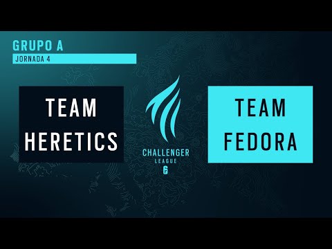 Team Heretics vs Team Fedora - European Challenger League Jornada 4