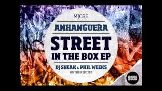 MJ036 | Anhanguera (w/ DJ Sneak + Phil Weeks rmxs) - Street In The Box [OUT 14th may 2013] Maracuja