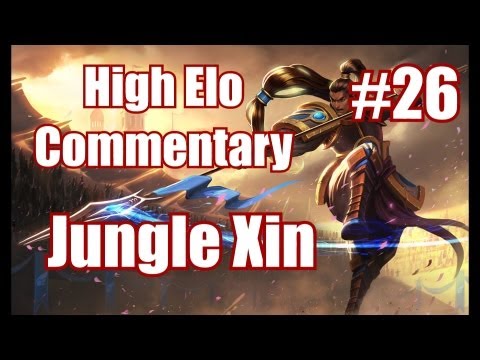 Season 3 | Jungle Xin Zhao Commentary | Ranked game analysed by High Elo #26 | League of Legends