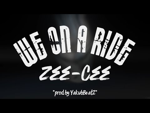 ZeeCee - WE ON A RIDE [Official Lyrics Visualizer]