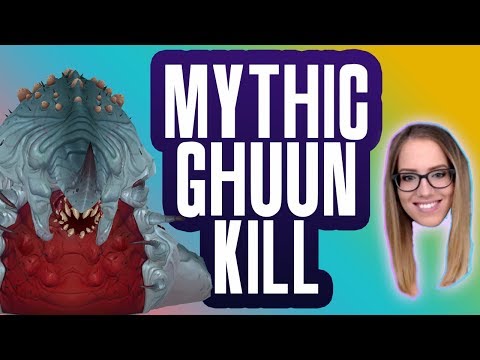 Mythic Ghuun Kill