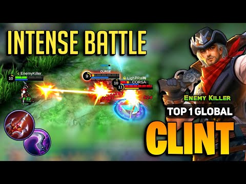 Intense Battle! Clint Best 2023 [ Clint Top 1 Global Gameplay ] Enemy Killer - Mobile Legends