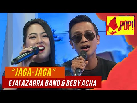 MPop! :  Ejai Azzara Band & Beby Acha - Jaga-Jaga (Full Performance)
