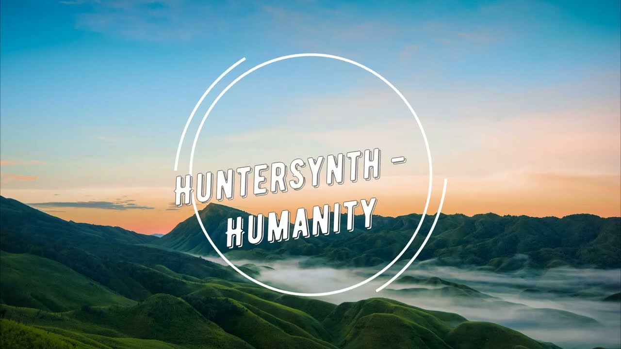 HunterSynth - Humanity (Original Mix)