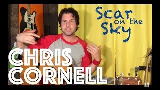 Guitar Lesson: How To Play Scar On The Sky by Chris Cornell