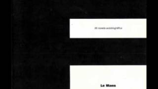 Le Mans-Mi novela autobiografica