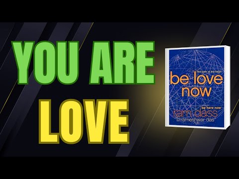 Ram Dass: You Thought Love Was a Feeling — But It’s Actually Who You Are