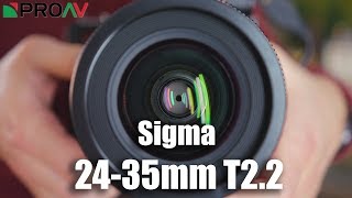 Video thumbnail for Sigma Full Frame 24-35mm T2.2 by ProAV