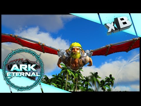 Bird? Plane? xB!! :: Modded ARK: Eternal Isles :: E01