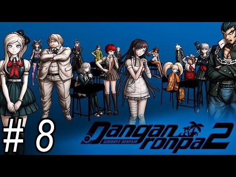 Let's Play Danganronpa 2: Goodbye Despair [Blind] - #8 | Chapter 3: Daily Life