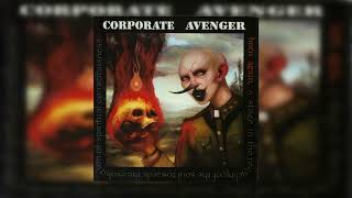 Corporate Avenger - America in Heaven (There's No) || Rapcore / Nu Metal