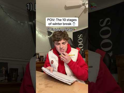 POV: The 10 stages of winter break ☃️ (feat. @thatmattstorms)